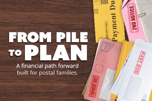 Alt text: "Text 'From Pile to Plan' on wooden background beside a stack of overdue and past due envelopes. Tone is urgent yet hopeful for postal families."