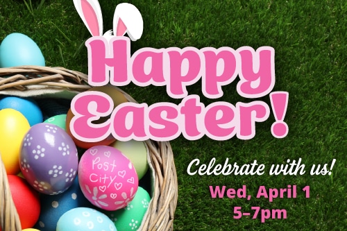 Pink text "Happy Easter!" with bunny ears above a basket of colorful Easter eggs on grass. Invitation reads: "Celebrate with us! Wed, April 1, 5-7pm."